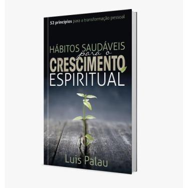 Imagem de Livro - Hábitos saudáveis para o crescimento espiritual
