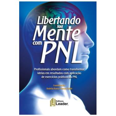 Imagem de Libertando Sua Mente com PNL - "Apostila de PNL" - EDITORA LEADER