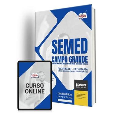 Imagem de Apostila SEMED Campo Grande - MS Professor - Geografia (Anos Finais do