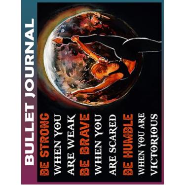 Imagem de Bullet Journal: yoga be strong To do List Dot Grid Pages, Habit Tracker, Invest 10 minutes daily to Physical, Mental and Emotional Health Planner, ... Track Your Progress, and Achieve Your Goals