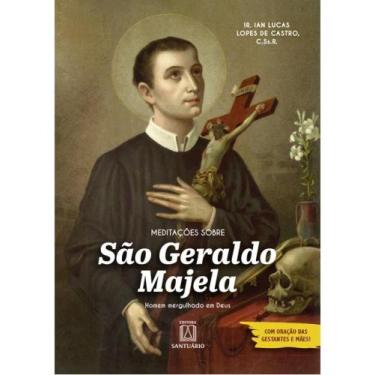 Imagem de Meditações sobre são geraldo majela - SANTUARIO