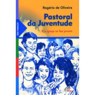 Imagem de Pastoral Da Juventude - e a Igreja Se Fez Jovem