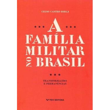 Imagem de Família Militar no Brasil, A - FGV, 3