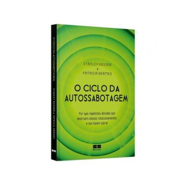 Imagem de Livro O Ciclo da Autossabotagem Stanley Rosner e Patricia Hermes - bes