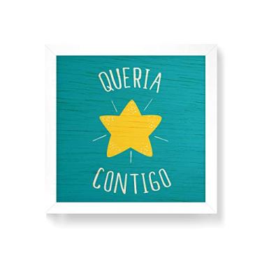Imagem de Arte Maníacos Quadro decorativo com moldura caixa branca em Madeira - Queria Star Contigo - 30x30cm