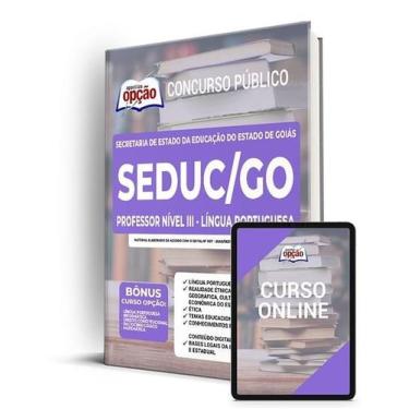 Imagem de Apostila SEDUC-GO - Professor Nível III - Língua Portuguesa - Apostila