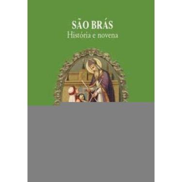 Imagem de São Brás: História e Novena