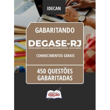 Imagem de Caderno DEGASE - Conhecimentos Gerais - 450 Questões Gabaritadas - Apo
