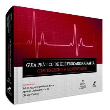 Imagem de Livro - Guia prático de eletrocardiografia com exercícios comentados