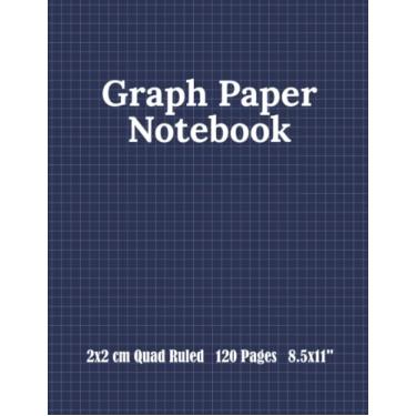 Imagem de Graph Paper Notebook: 2x2 cm squares ruled (120 pages): Perfect Size = 8.5 x 11 inches (double-sided) for Notes, Math, Science, Design & Engineering Students and Teachers