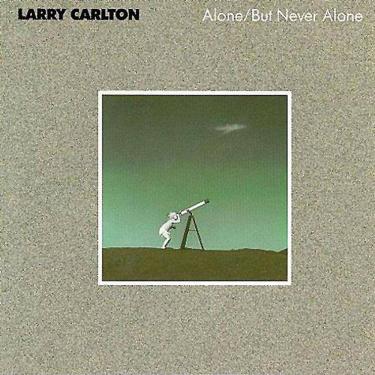 Imagem de CD Larry Carlton – Alone/But Never Alone (Importado)