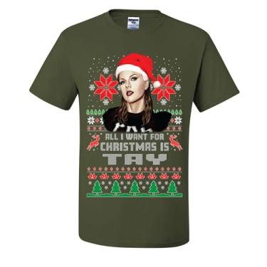 Imagem de wild custom apparel Camisetas feias de Natal All I Want for Christmas is Tay, Verde militar, GG