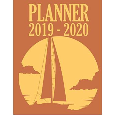 Imagem de Planner 2019-2020: Daily Scheduler Calendar August 2019 till December 2020 - Sailboat [Idioma Inglés]