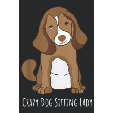Imagem de Pet Sitting Gift Cat Pet Sitter Crazy Dog Sitting Lady Nice: Lined Journal Notebook To Do Schedule, Medium 6x9 Inches, 110 Pages, Printed Cover