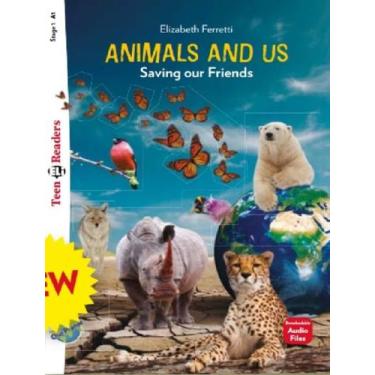 Imagem de Livro - Animals And Us Saving Our Friends - Teen Eli Readers A1 - Audi