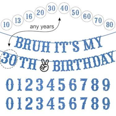 Imagem de Bruh It's My 9 10 13 15 16 20 21 30 35 40 45 50 55 60 65 70 75 80 85 90 Banner de aniversário de qualquer ano, placa de pendurar para aniversário de qualquer ano, decoração de festa de aniversário