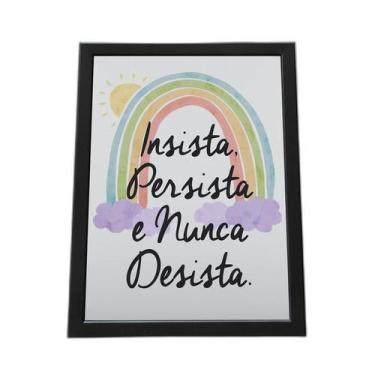 Imagem de Quadro Com Moldura Insista, Persista E Nunca Desista - Quadros Tac