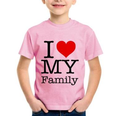 Imagem de Camiseta Infantil I Love My Family - Foca na Moda, Rosa bebê, 10