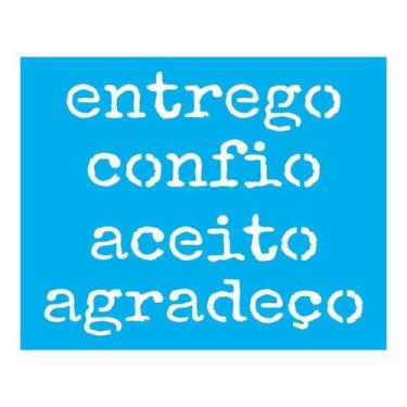 Imagem de Stencil Tamako Entrego Confio Aceito - 20X25Cm - Ref 9327