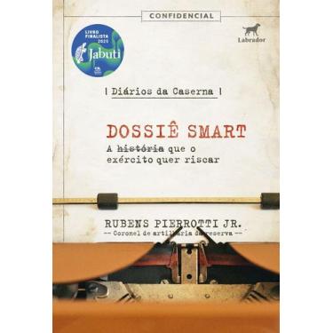 Imagem de Livro - Diários da caserna: Dossiê SMART