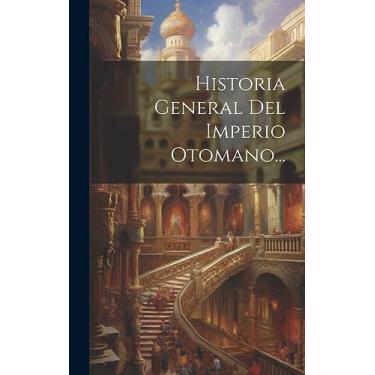 Imagem de Historia General Del Imperio Otomano...