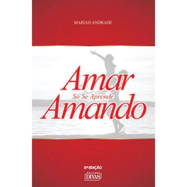 Imagem de Amar So Se Aprende Amando