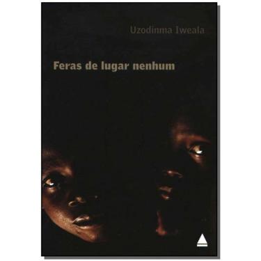 Imagem de Livro Feras De Lugar Nenhum
