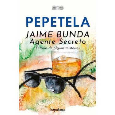 Imagem de Livro - JAIME BUNDA, AGENTE SECRETO