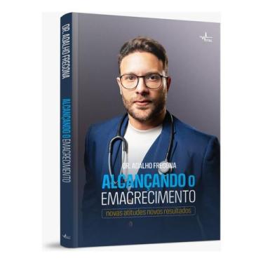 Imagem de Alcançando O Emagrecimento - Novas Atitudes, Novos Resultados Sortido 