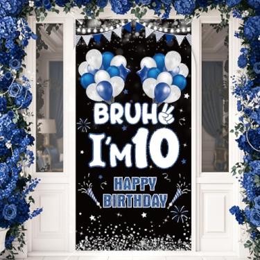 Imagem de Bruh I'm 10 Birthday Door Cover Banner Decorações Azul Branco Feliz 10º Aniversário Pano de Fundo para Meninos Adolescentes 10 Anos de Idade Artigos de Festa de Aniversário Decorações Decoração Foto