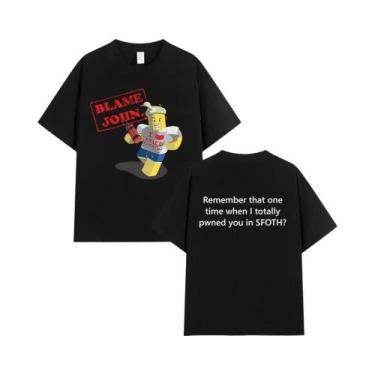 Imagem de Camiseta Engraçada Blame John Meme Para Homens E Mulheres, Algodão, Ma