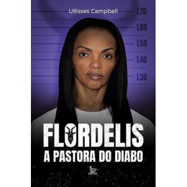Imagem de Livro - Flordelis a pastora do diabo - Matrix
