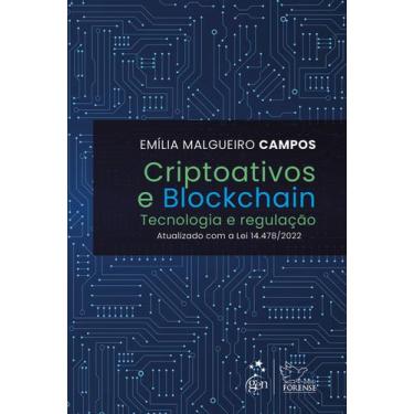 Imagem de Livro - Criptoativos e Blockchain - Tecnologia e Regulação - 1ª Edição