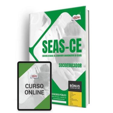 Imagem de Apostila SEAS-CE 2024 - Socioeducador - Apostilas Opção