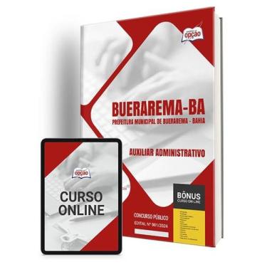 Imagem de Apostila Prefeitura de Buerarema - BA 2024 - Auxiliar Administrativo -