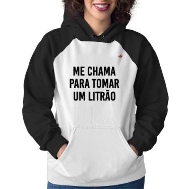 Imagem de Moletom Feminino Me chama para tomar um litrão - Foca na Moda, Branco,