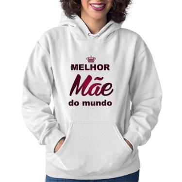Imagem de Moletom Feminino Melhor mãe do mundo - Foca na Moda, Branco, P