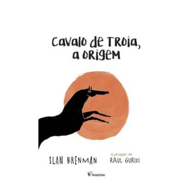 Imagem de Livro - Cavalo de Troia, a Origem