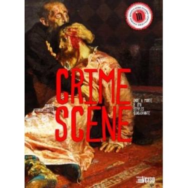 Imagem de Crime Scene: Contos Aterrorizantes Onde A Morte É Uma Simples Coadjuva