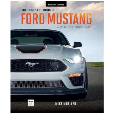 Imagem de The Complete Book of Ford Mustang Todos os modelos desde 196412 série de livros completa, Capa Dura em Inglês, 320 Paginas, Branco