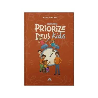 Imagem de Devocional Priorize Deus Kids  Capa Dura  Michel Simplício - Editora V