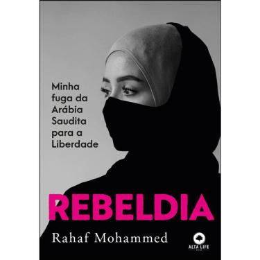 Imagem de Rebeldia - Minha Fuga Da Arábia Saudita Para A Liberdade