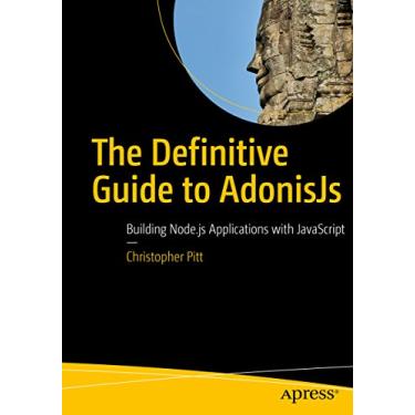 Imagem de The Definitive Guide to AdonisJs: Building Node.js Applications with JavaScript (English Edition)