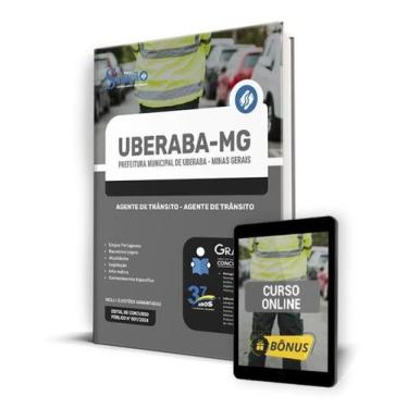 Imagem de Apostila Prefeitura de Uberaba - MG 2024 - Agente de Trânsito - Agente