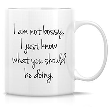 Imagem de Retreez Caneca engraçada - I'm Not Bossy Just Know What You Should Be Doing 325 ml Canecas de café de cerâmica - Presentes de aniversário engraçados, sarcasmo, motivacionais, inspiradores para amigos