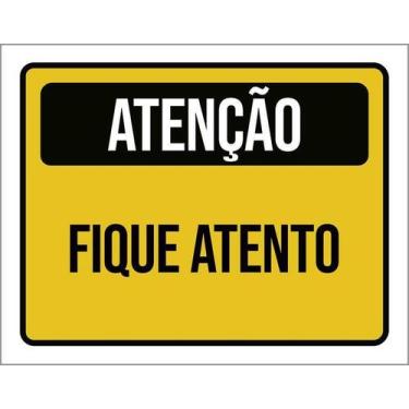 Imagem de Kit 5 Placa Acm Atenção Fique Atento 18X23 - Sinalizo