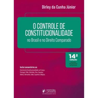 Imagem de O Controle De Constitucionalidade No Brasil E No Direito Comparado - 2026