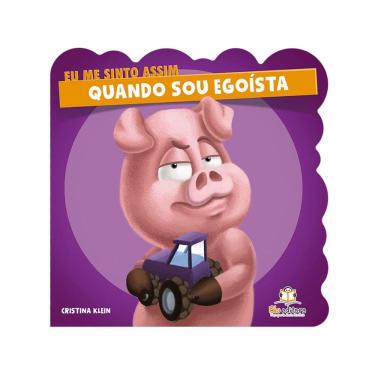 Imagem de Eu Me Sinto Assim - Quando Sou Egoísta