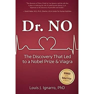 Imagem de Dr. No: The Discovery That Led to a Nobel Prize and Viagra