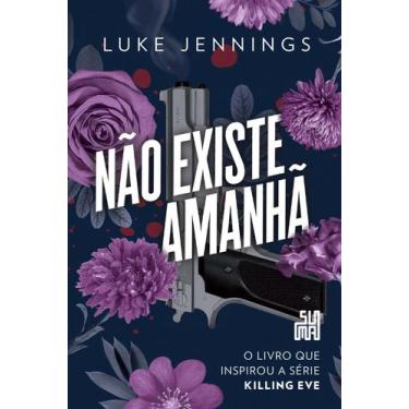 Imagem de Livro - Não existe amanhã